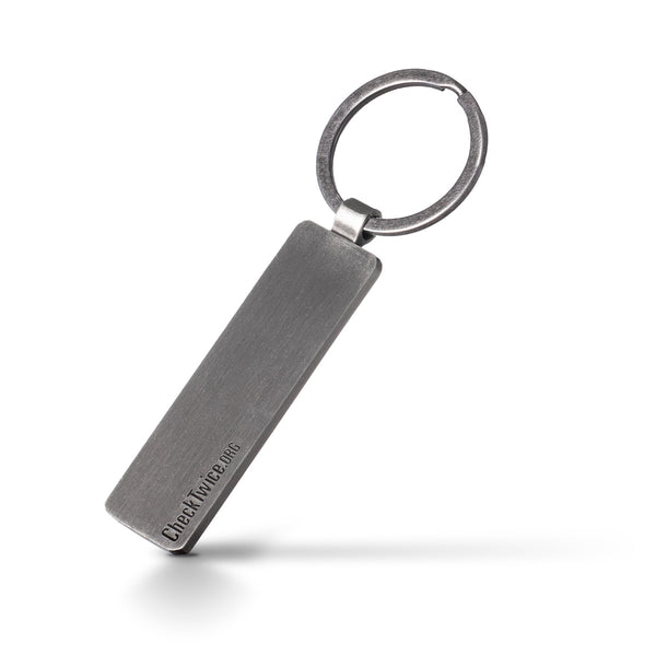 Check Twice Metal Keychain
